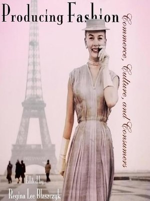 cover image of Producing Fashion